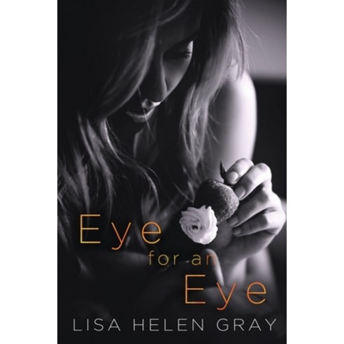 Eye for an Eye Paperback, Independently Published