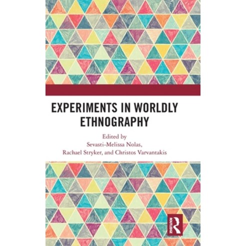 (영문도서) Experiments in Worldly Ethnography Hardcover, Routledge, English, 9781598745399