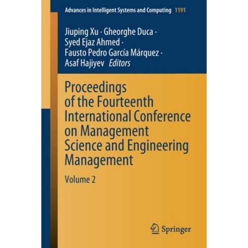 Proceedings of the Fourteenth International Conference on Management Science and Engineering Managem... Paperback, Springer