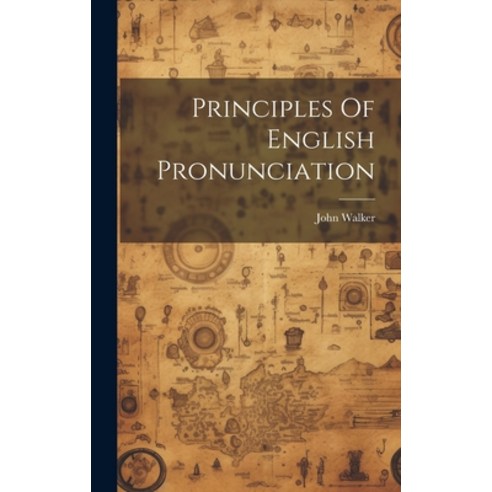 (영문도서) Principles Of English Pronunciation Hardcover, Legare Street Press, 9781020583834