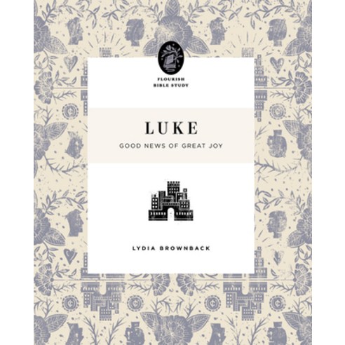 (영문도서) Luke: Good News of Great Joy Paperback, Crossway Books, English, 9781433566653