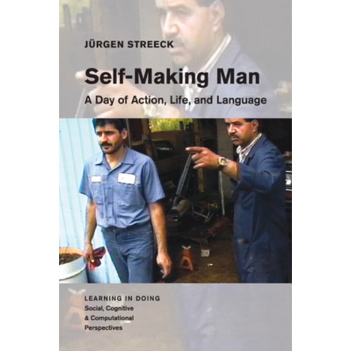 (영문도서) Self-Making Man: A Day of Action Life and Language Paperback, Cambridge University Press, English, 9781108714785