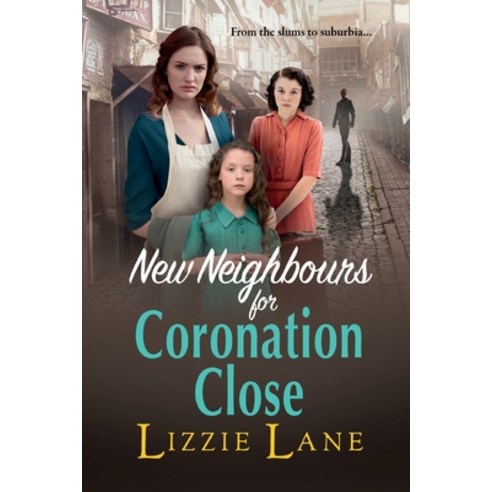 (영문도서) New Neighbours for Cornonation Close Paperback, Boldwood Books Ltd