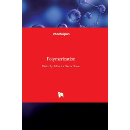 (영문도서) Polymerization Hardcover, Intechopen, English, 9789535107453