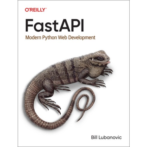 (영문도서) Fastapi: Modern Python Web Development Paperback, O''Reilly Media, English, 9781098135508