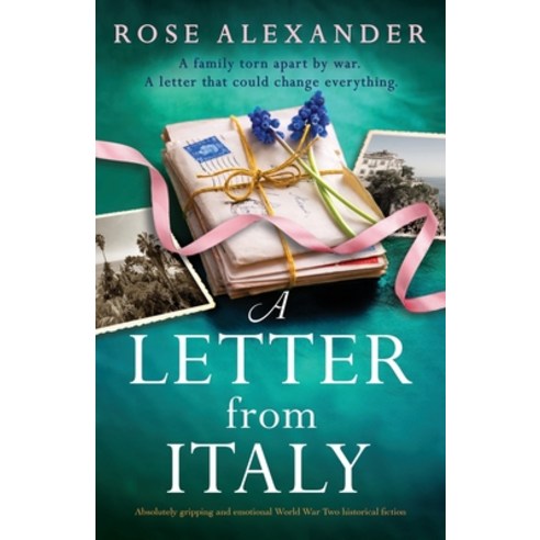 (영문도서) A Letter from Italy: Absolutely gripping and emotional World War Two historical fiction Paperback, Bookouture, English, 9781837907649