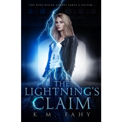 The Lightning''s Claim Paperback, Baliant Publishing, English, 9781736167212