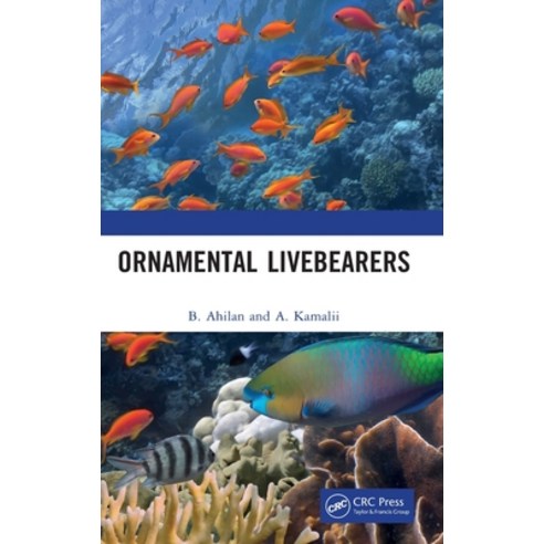 (영문도서) Ornamental Livebearers Hardcover, CRC Press, English, 9781032388946