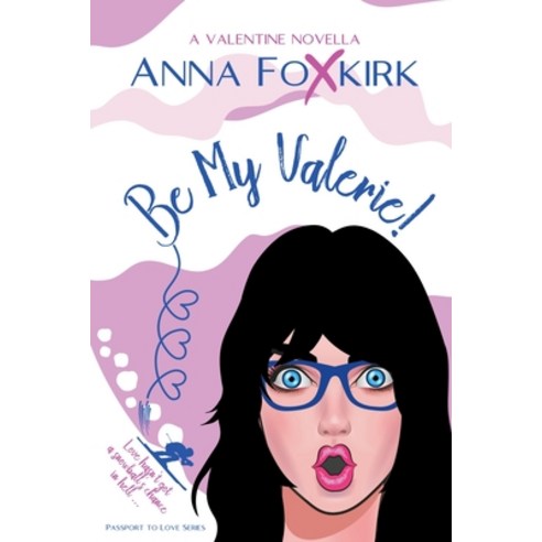 (영문도서) Be My Valerie! Paperback, Anna Foxkirk, English, 9798224279562