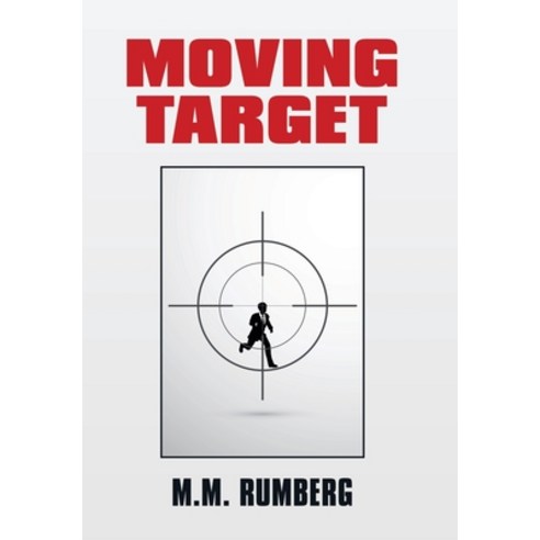 Moving Target Hardcover, Xlibris Us, English, 9781664133952