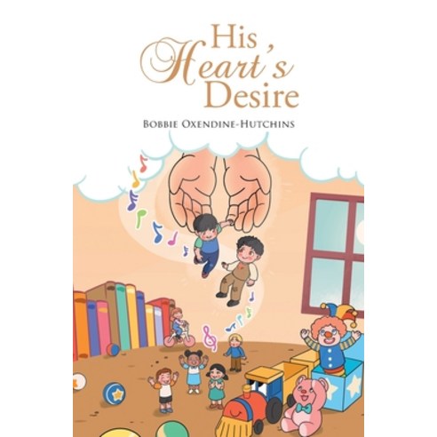 (영문도서) His Heart''s Desire Paperback, Page Publishing, Inc., English, 9781662478178