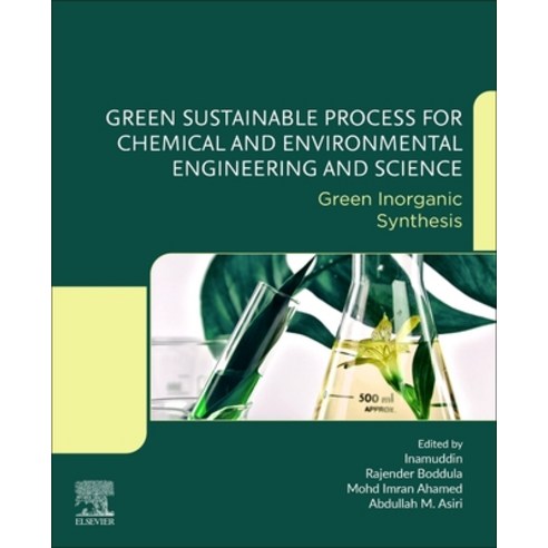 Green Sustainable Process for Chemical and Environmental Engineering and Science: Green Inorganic Sy... Paperback, Elsevier, English, 9780128218877