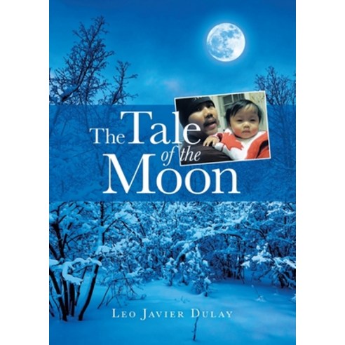 The Tale of the Moon & Heaven Paperback, Tellwell Talent