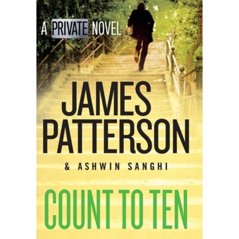 (영문도서) Count to Ten: A Private Novel Hardcover, James Patterson - Gcp, English, 9781538759622