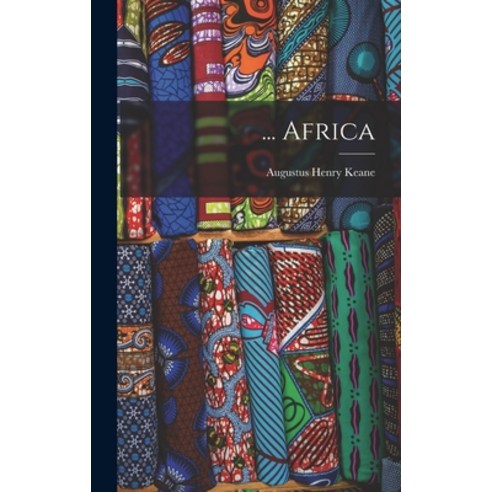 (영문도서) ... Africa Hardcover, Legare Street Press, English, 9781018180922