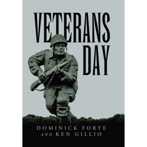 (영문도서) Veterans Day Hardcover, Xlibris Us, English, 9798369425633