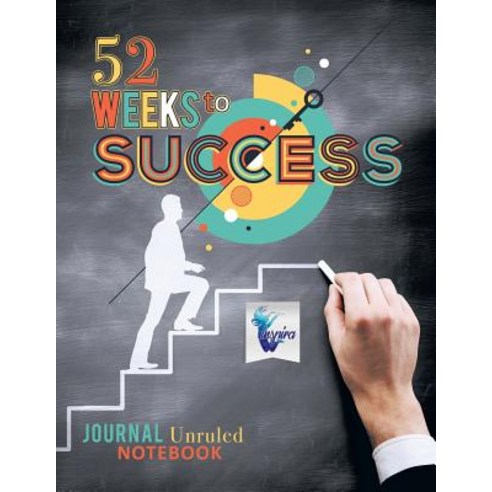52 Weeks to Success - Journal Unruled Notebook Paperback, Inspira Journals, Planners ..., English, 9781645212331