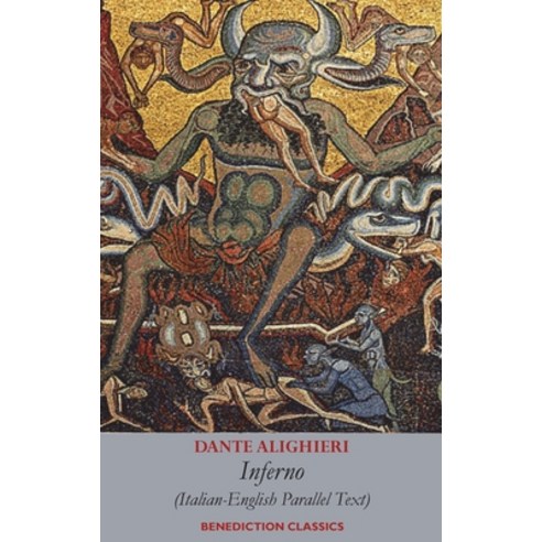 (영문도서) Inferno: Italian-English Parallel Text Hardcover, Benediction Classics, English, 9781789432800