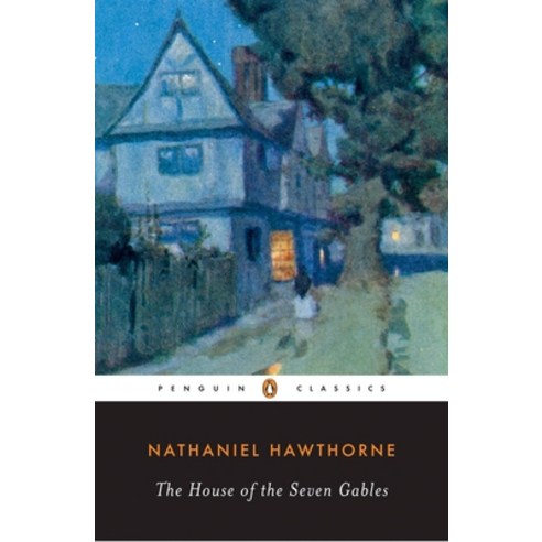 (영문도서) The House of the Seven Gables Paperback, Penguin Group, English, 9780140390056
