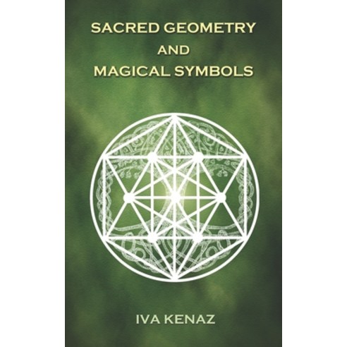 Sacred Geometry and Magical Symbols Paperback, Independently Published, English, 9781726832489