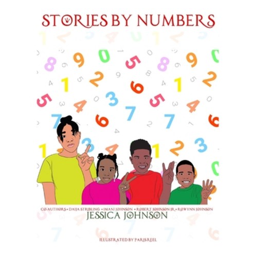 Stories by Numbers Paperback, Independently Published