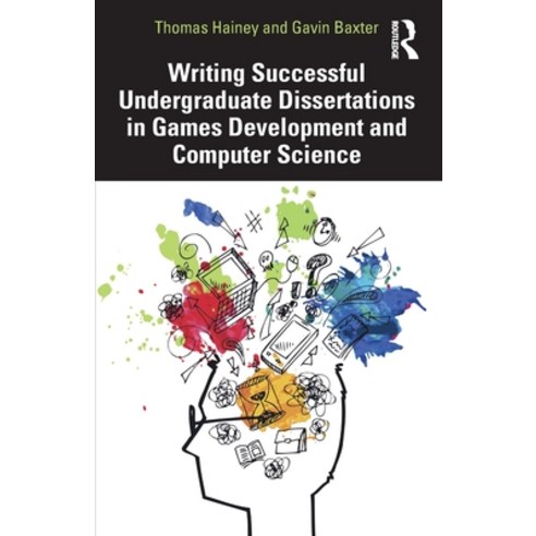(영문도서) Writing Successful Undergraduate Dissertations in Games ...