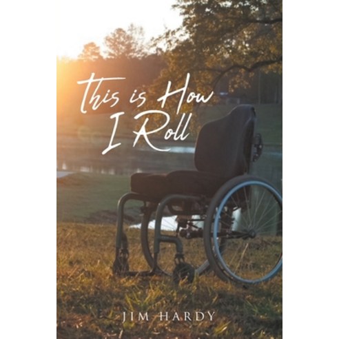 This is How I Roll Paperback, Christian Faith Publishing,..., English, 9781098074845