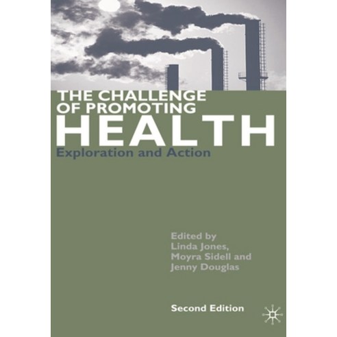 (영문도서) The Challenge of Promoting Health: Exploration and Action Paperback, Red Globe Press, English, 9780333949313