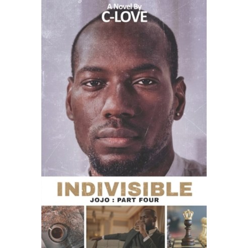 (영문도서) Indivisible: JOJO: Part Four Paperback, Courtney N. Wheeler, English, 9781737890348