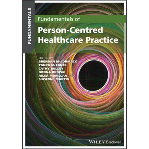 Fundamentals of Person-Centred Healthcare Practice Paperback, Wiley-Blackwell