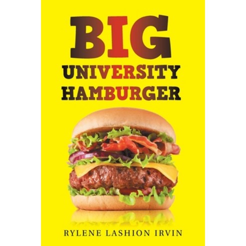 (영문도서) Big University Hamburger Paperback, Xlibris Us, English, 9781664174344