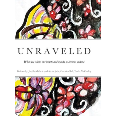 Unraveled Hardcover, Lulu.com, English, 9781716064739
