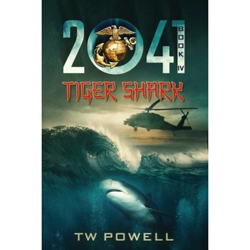 (영문도서) 2041 Tiger Shark Paperback, Independently Published, English, 9798425190390