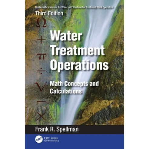 (영문도서) Mathematics Manual for Water and Wastewater Treatment Plant Operators: Water Treatment Operat... Paperback, CRC Press, English, 9781032406862