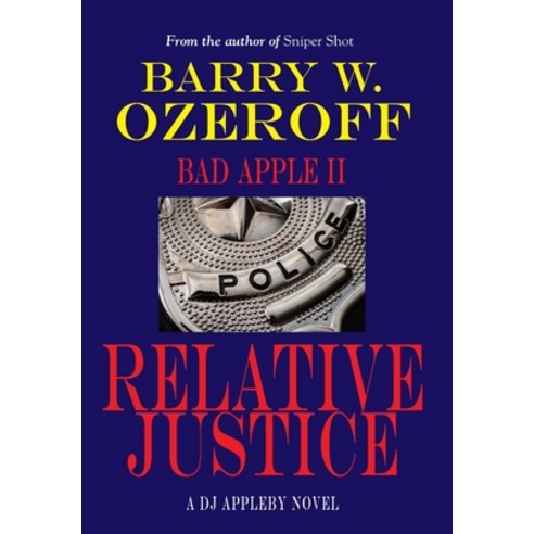 (영문도서) Bad Apple II-Relative Justice Hardcover, iBooks, English, 9781596878648