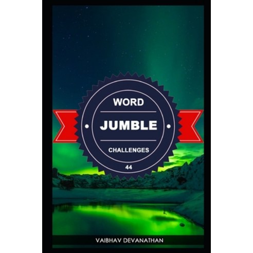 Word Jumble Challenges - 44 Paperback, Independently Published