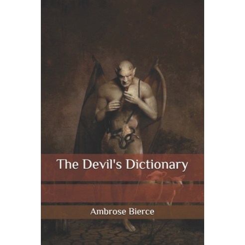 The Devil''s Dictionary Paperback, Independently Published, English, 9798556895140