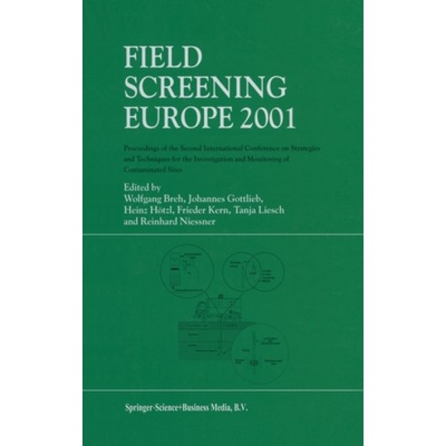 (영문도서) Field Screening Europe 2001 Hardcover, Kluwer Academic Publishers, English, 9781402007392