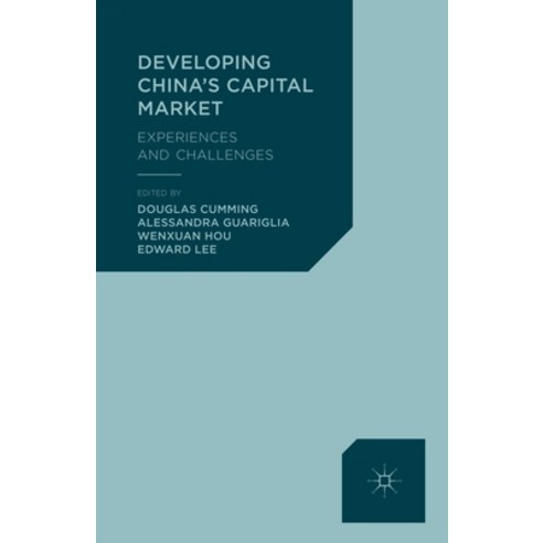 Developing China''s Capital Market: Experiences and Challenges Paperback, Palgrave MacMillan