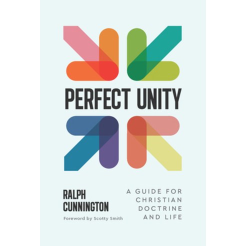 (영문도서) Perfect Unity: A Guide for Christian Doctrine and Life Paperback, P & R Publishing, English, 9781629958552
