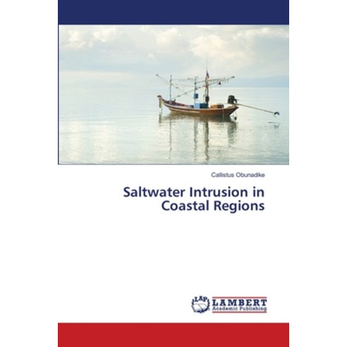 (영문도서) Saltwater Intrusion in Coastal Regions Paperback, LAP Lambert Academic Publis..., English, 9786206155669