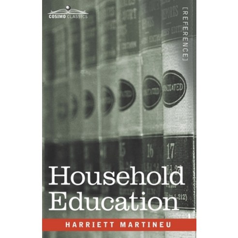 (영문도서) Household Education Paperback, Cosimo Classics, English, 9781646794669