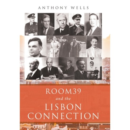 (영문도서) Room39 and the Lisbon Connection Hardcover, Xlibris Us, English, 9781664178861