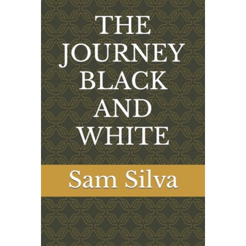 (영문도서) The Journey Black and White Paperback, Independently Published, English, 9798853604575
