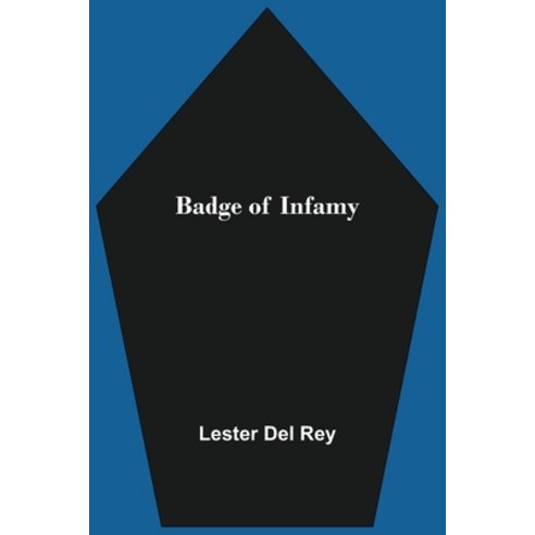 Badge of Infamy Paperback, Alpha Edition, English, 9789354544378