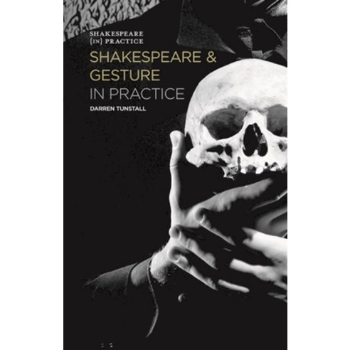 (영문도서) Shakespeare and Gesture in Practice Hardcover, Red Globe Press, English, 9780230276413