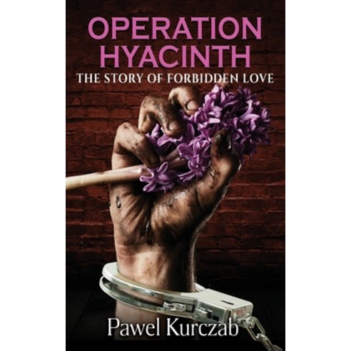 Operation Hyacinth: The Story of Forbidden Love Paperback, Riverdale Avenue Books, English, 9781626015609