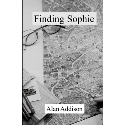 (영문도서) Finding Sophie Paperback, Lulu.com, English, 9781470921620