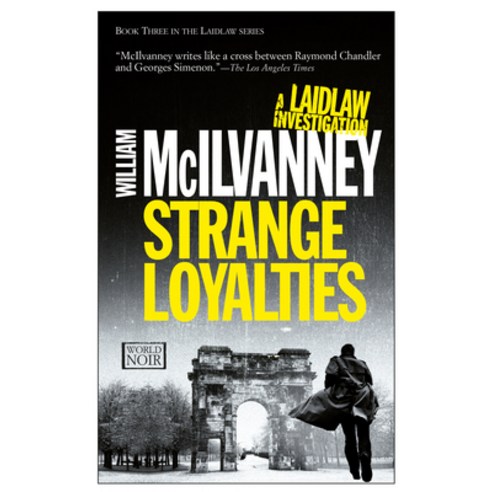 (영문도서) Strange Loyalties: A Laidlaw Investigation (Jack Laidlaw Novels Book 3) Paperback, Europa Editions, English, 9781609452537