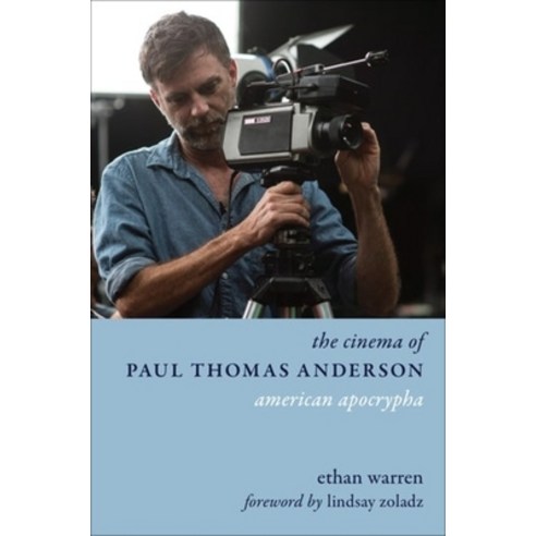(영문도서) The Cinema of Paul Thomas Anderson: American Apocrypha Paperback, Wallflower Press, English, 9780231204590